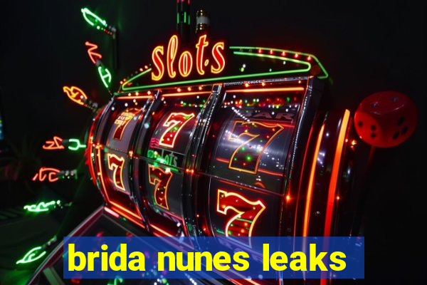 brida nunes leaks